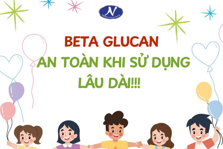 Beta Glucan không tích lũy trong cơ thể, an toàn khi sử dụng lâu dài