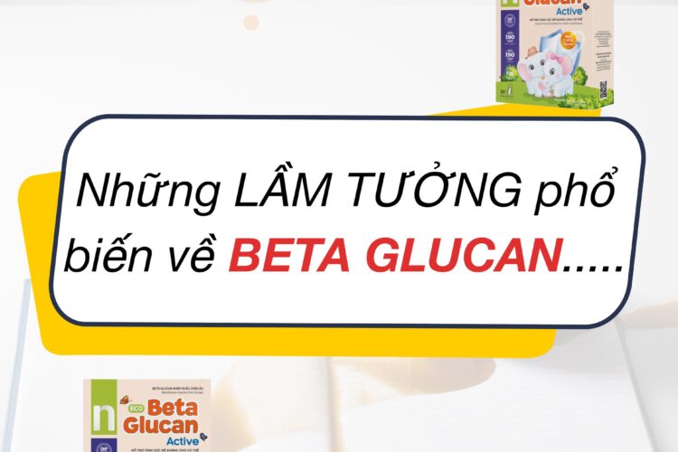 Những Lầm Tưởng Phổ Biến Về Beta Glucan – Hiểu Đúng Để Lựa Chọn Hiệu Quả